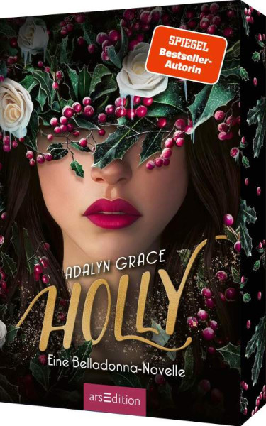 arsEdition | Holly – Eine Belladonna-Novelle (Belladonna 4) | Grace, Adalyn