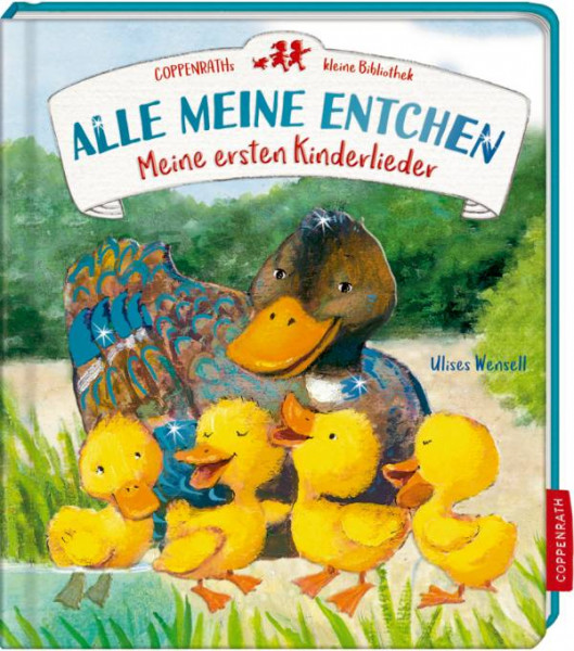 Coppenrath | Coppenraths kleine Bibliothek: Alle meine Entchen