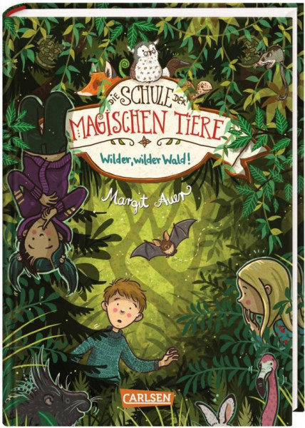 Carlsen | Die Schule der magischen Tiere 11: Wilder, wilder Wald!