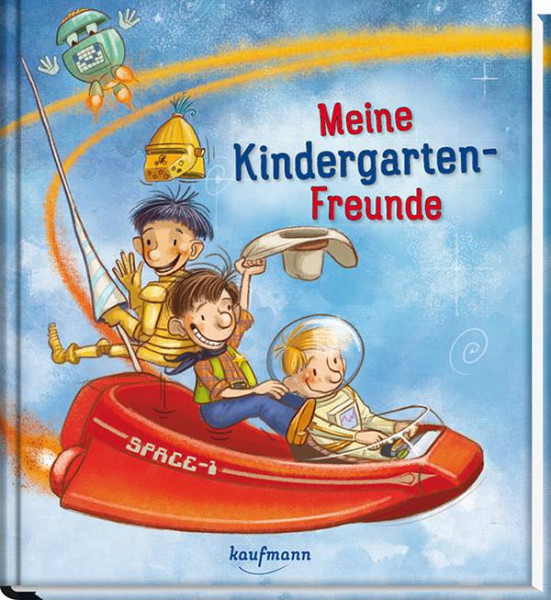 Kaufmann, Ernst | Meine Kindergarten-Freunde