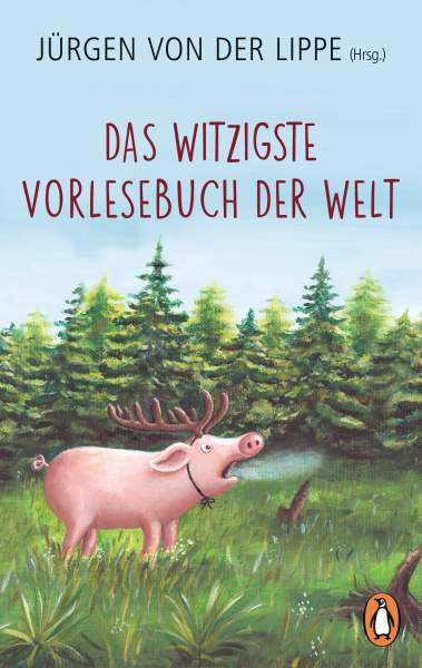 Penguin | Das witzigste Vorlesebuch der Welt | Lippe, Jürgen von der