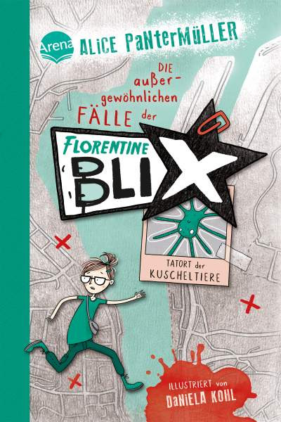 Arena | Florentine Blix (1). Tatort der Kuscheltiere | Pantermüller, Alice