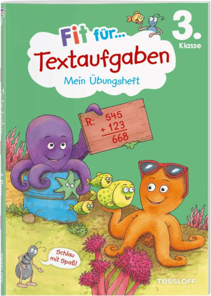 Tessloff Verlag Ragnar Tessloff GmbH & Co. KG | Fit für Textaufgaben 3. Klasse. Mein Übungsheft | Tonte, Andrea