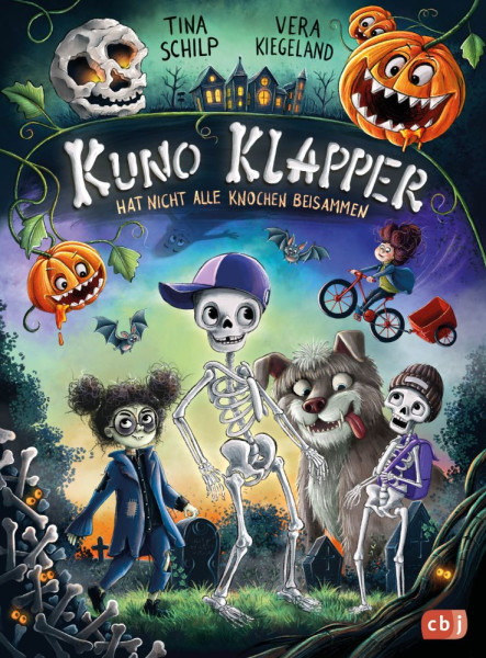 cbj | KUNO KLAPPER hat nicht alle Knochen beisammen | Schilp, Tina