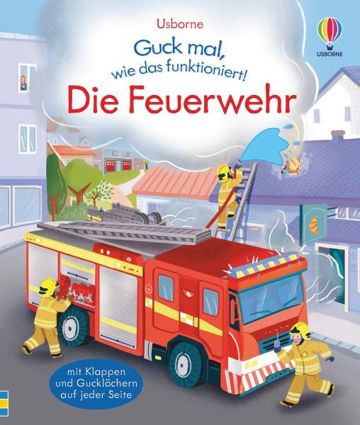 Lara Bryan | Guck mal, wie das funktioniert! Die Feuerwehr