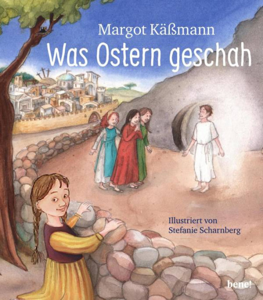 bene! | Was Ostern geschah