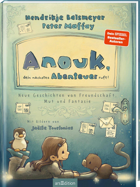 arsEdition | Anouk, dein nächstes Abenteuer ruft! | Balsmeyer, Hendrikje; Maffay, Peter