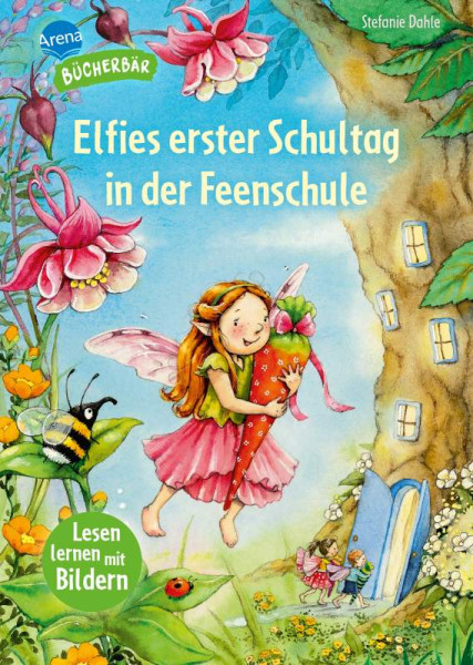 Arena | Elfies erster Schultag in der Feenschule | Dahle, Stefanie
