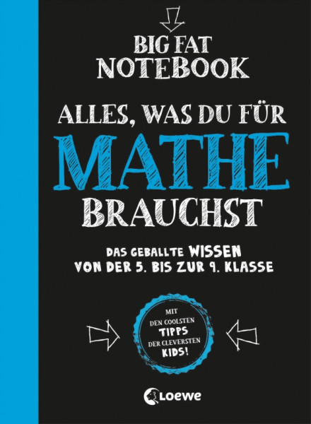 Loewe | Big Fat Notebook - Alles, was du für Mathe brauchst - Das geballte Wissen von der 5. bis zur