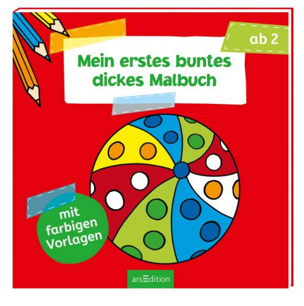 Ars Edition | Mein erstes buntes dickes Malbuch