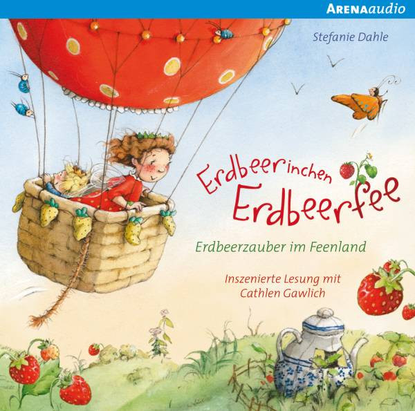 Arena | Erdbeerinchen Erdbeerfee. Erdbeerzauber im Feenland