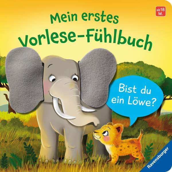 Ravensburger Verlag GmbH | Mein erstes Vorlese-Fühlbuch: Bist du ein Löwe? | Orso, Kathrin Lena