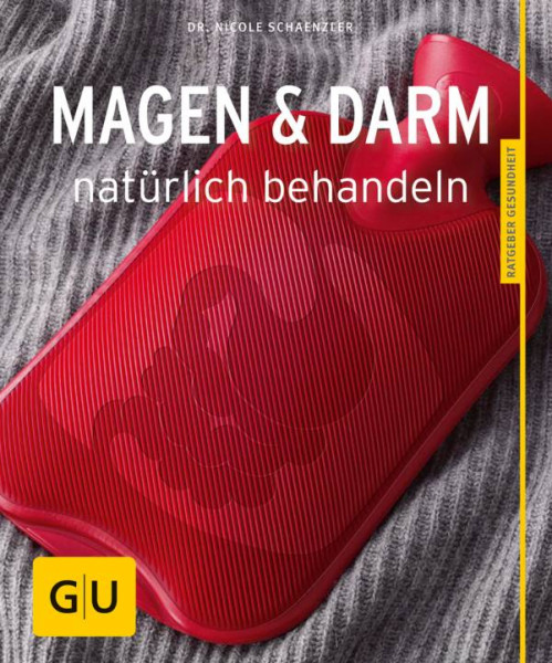 GRÄFE UND UNZER Verlag GmbH | Magen und Darm natürlich behandeln