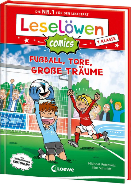 Loewe | Leselöwen Comics 1. Klasse - Fußball, Tore, große Träume | Petrowitz, Michael