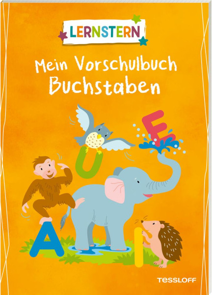 Tessloff Verlag Ragnar Tessloff GmbH & Co. KG | LERNSTERN. Mein Vorschulbuch Buchstaben | Beurenmeister, Corina