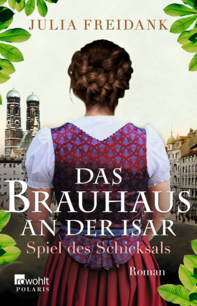 ROWOHLT Taschenbuch | Das Brauhaus an der Isar: Spiel des Schicksals