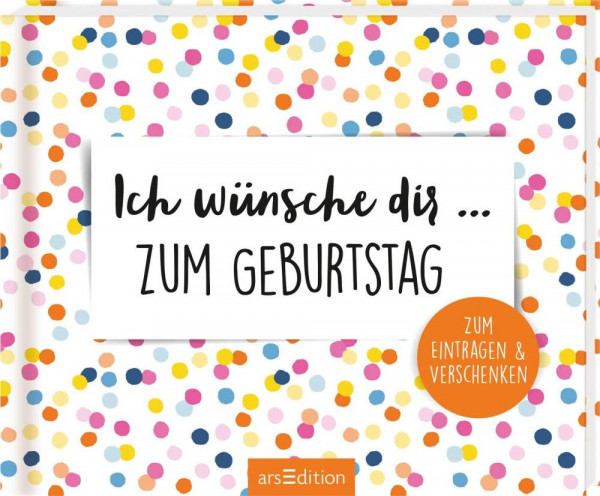 arsEdition | Ich wünsche dir ... zum Geburtstag