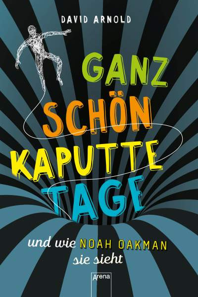 Arena | Ganz schön kaputte Tage und wie Noah Oakman sie sieht