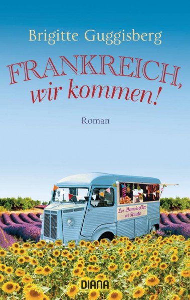 Diana | Frankreich, wir kommen!