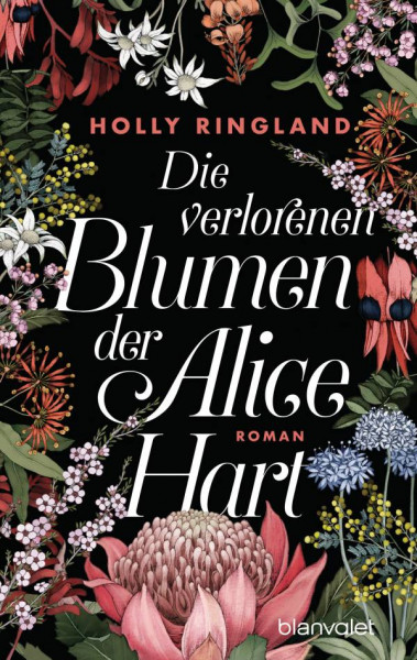 Holly Ringland | Die verlorenen Blumen der Alice Hart
