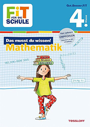 Tessloff Verlag | FiT FÜR DIE SCHULE: Das musst du wissen! Mathematik 4. Klasse