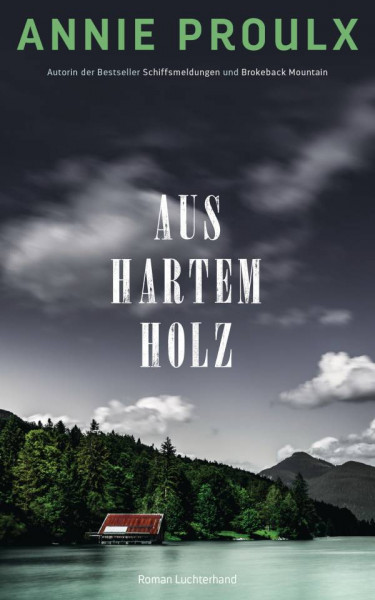 Luchterhand | Aus hartem Holz