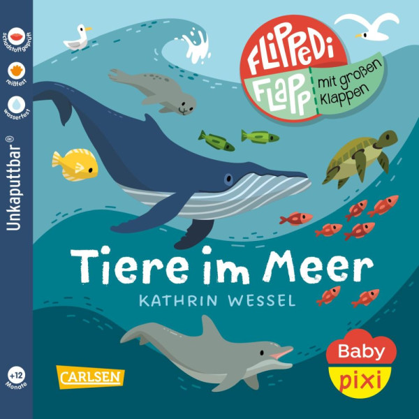 Carlsen | Baby Pixi (unkaputtbar) 142: Flippediflapp: Tiere im Meer | 