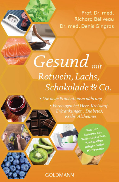 Goldmann | Gesund mit Rotwein, Lachs, Schokolade & Co.