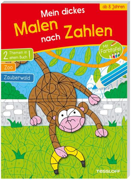 Tessloff Verlag Ragnar Tessloff GmbH & Co. KG | Mein dickes Malen nach Zahlen. Ab 8 Jahren | 