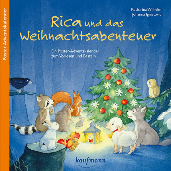 Kaufmann, Ernst | Rica und das Weihnachtsabenteuer