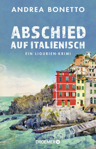 Droemer | Abschied auf Italienisch | Bonetto, Andrea