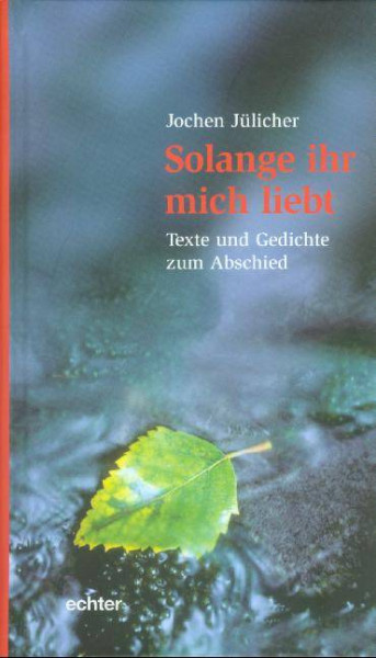 Echter | Solange ihr mich liebt