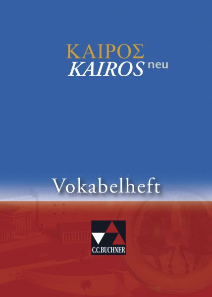 Buchner, C.C. | Kairós – neu / Kairós Vokabelheft – neu
