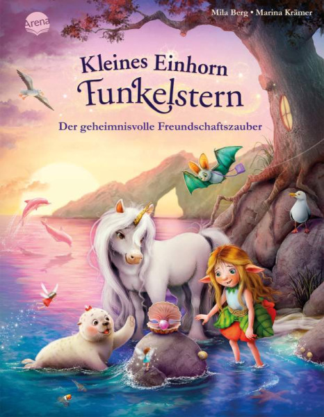 Arena | Kleines Einhorn Funkelstern (5). Der geheimnisvolle Freundschaftszauber | Berg, Mila