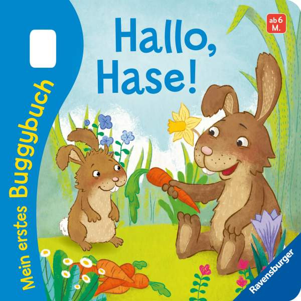 Ravensburger Verlag GmbH | Mein erstes Buggybuch: Hallo, Hase! | Tünner, Klara