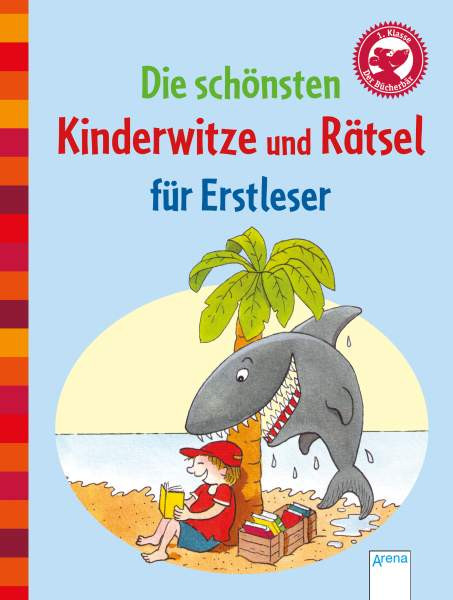 Arena | Die schönsten Kinderwitze und Rätsel für Erstleser