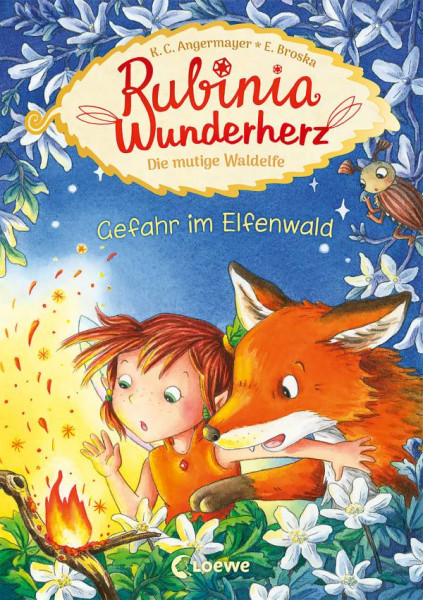 Loewe | Rubinia Wunderherz, die mutige Waldelfe (Band 4) - Gefahr im Elfenwald | Angermayer, Karen Christine