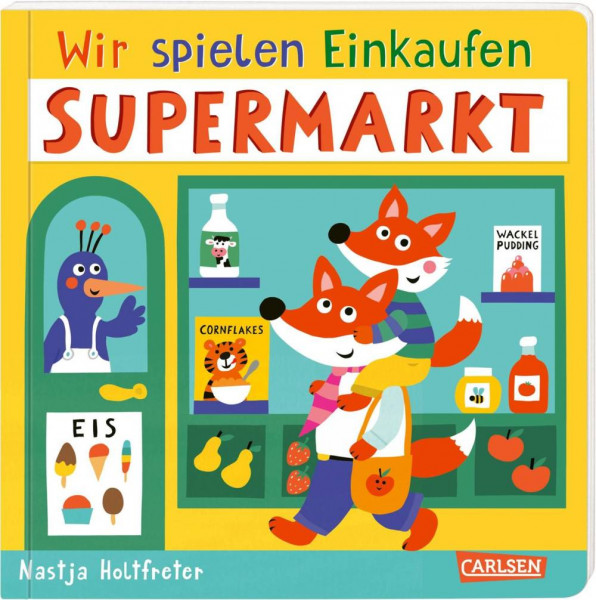 Carlsen | Wir spielen Einkaufen: Supermarkt