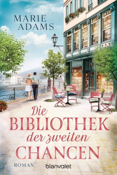 Blanvalet | Die Bibliothek der zweiten Chancen | Adams, Marie