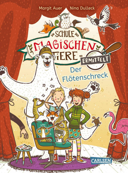 Carlsen | Die Schule der magischen Tiere ermittelt 4: Der Flötenschreck | Auer, Margit