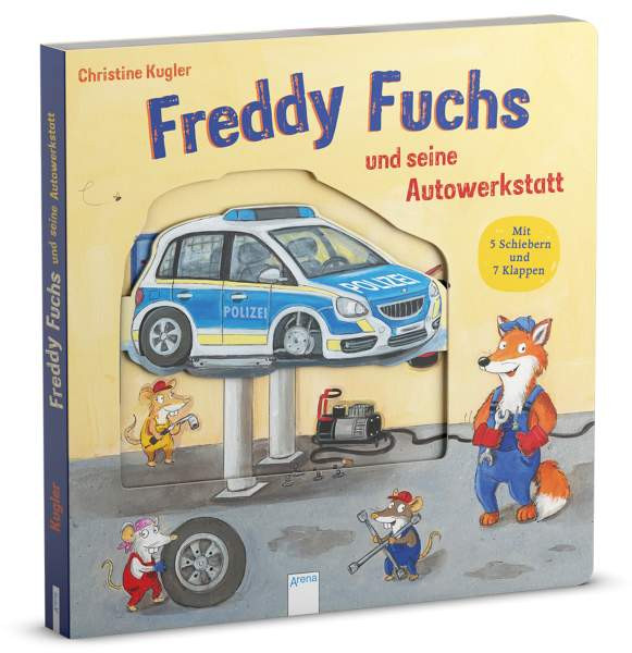 Arena | Freddy Fuchs und seine Autowerkstatt | Kugler, Christine