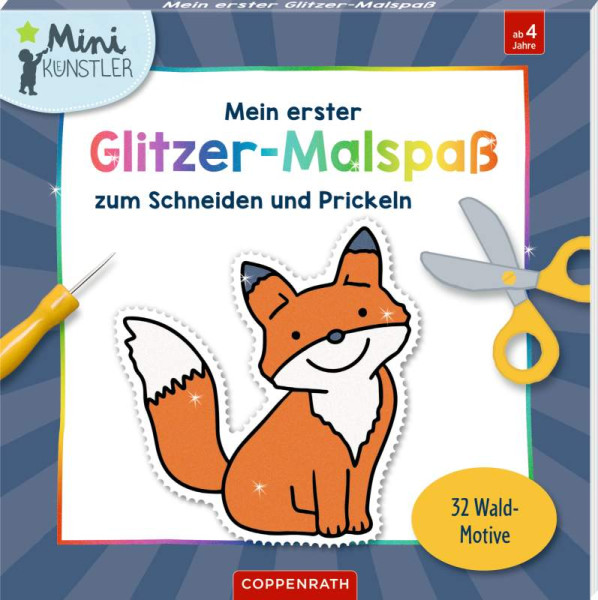 Coppenrath | Mein erster Glitzer-Malspaß zum Schneiden und Prickeln | 