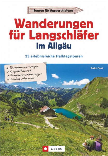 J. Berg | Wanderungen für Langschläfer im Allgäu