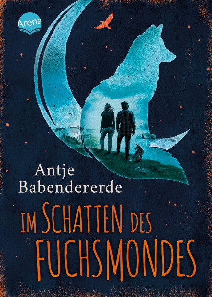 Arena | Im Schatten des Fuchsmondes | Babendererde, Antje