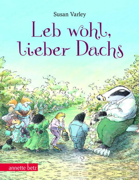 Annette Betz ein Imprint von Ueberreuter Verlag | Leb wohl, lieber Dachs
