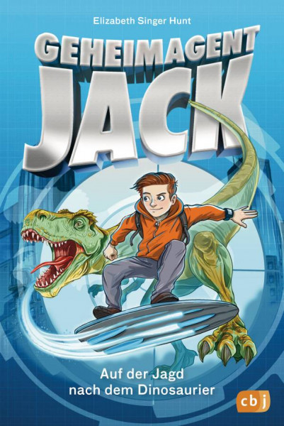 cbj | Geheimagent Jack - Auf der Jagd nach dem Dinosaurier