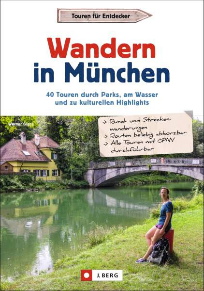 Glanz, W: Wandern in München