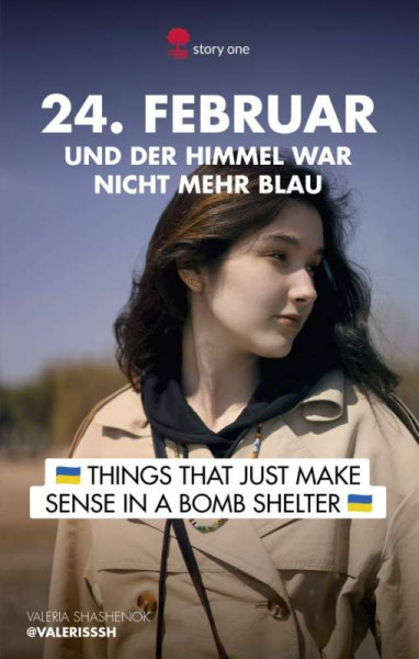 story.one – the library of life | 24. Februar... und der Himmel war nicht mehr blau | Shashenok, Valeria; @VALERISSSH
