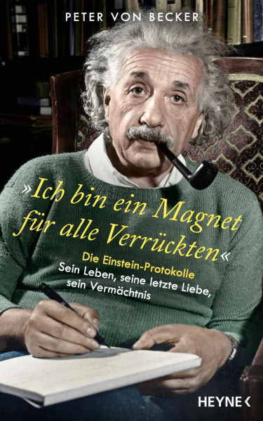 Heyne | »Ich bin ein Magnet für alle Verrückten« | Becker, Peter von