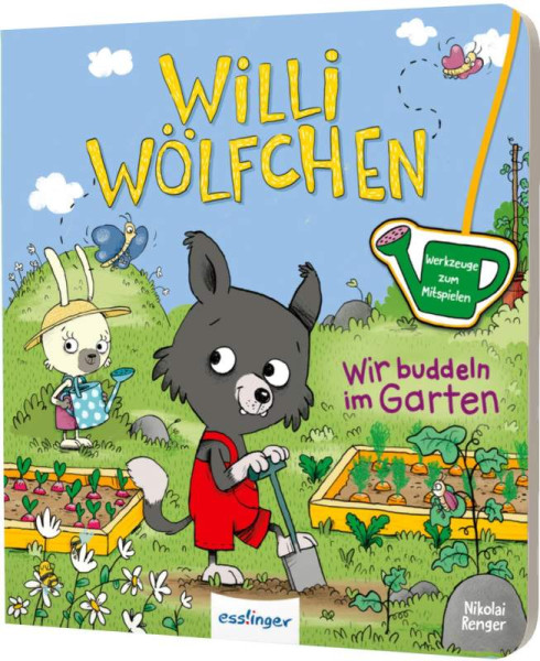 Esslinger in der Thienemann-Esslinger Verlag GmbH | Willi Wölfchen: Wir buddeln im Garten! | Klee, Julia